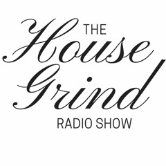 House Grind Radio Show