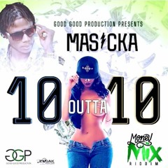 Masicka - 10 Outta 10 - Remix(Solomon Salalah Prod.)