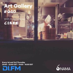 Art Gallery 040 With Guest Mix By Ciree