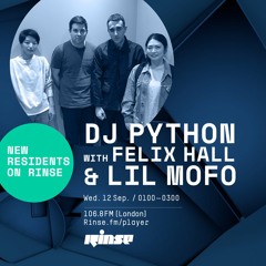 DJ Python with Felix Hall & Lil Mofo - 12th September 2018