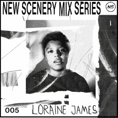 005# NS MIX SERIES - LORAINE JAMES