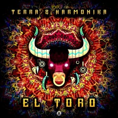 TERRA & Harmonika - El Toro (STIGMA Edit)