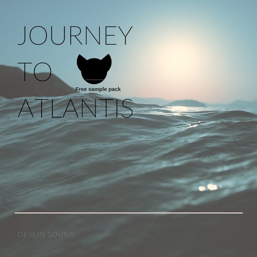 Journey to Atlantis( FREE SAMPLE PACK)
