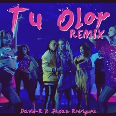 Ozuna - Tu Olor (David-R & Josan Rodriguez Remix) FREE DESCARGA