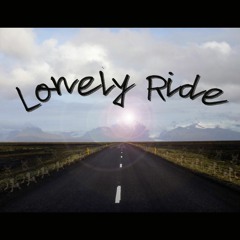 LONELY RIDE
