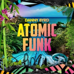 Danny Byrd - Roll The Drums