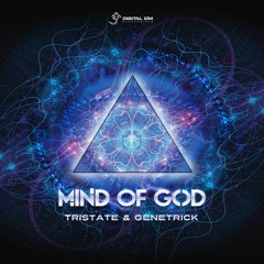 Genetrick & Tristate - Mind Of God (Out on Digital Om)