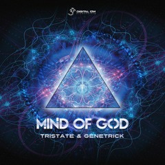 Tristate & Genetrick - Mind Of God (Original Mix)