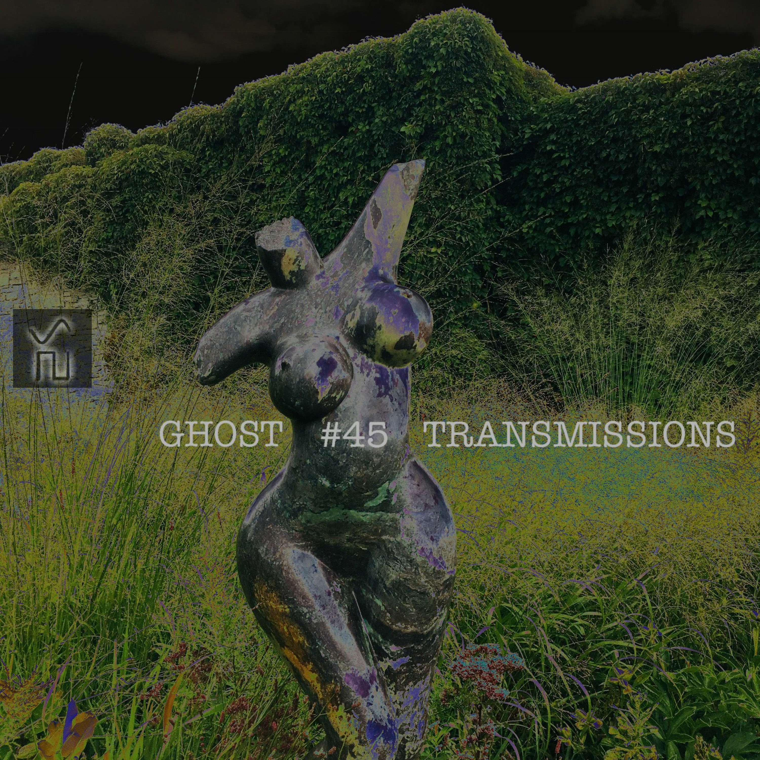 GHOST TRANSMISSIONS #45 - The Garden of Unearthly Delights episode artwork