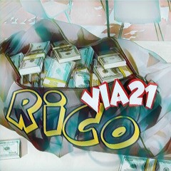 Via21 - Rico (Prod. Blaze K Montana)