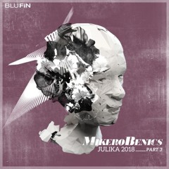 Mikerobenics -Julika (Kaiser Souzai Remix)snippet