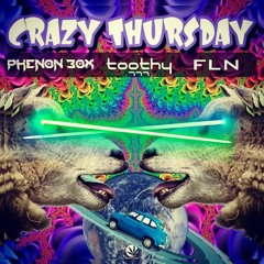 FLN Vs Phenon Box Vs Toothy - Crazy Thursday Out Now