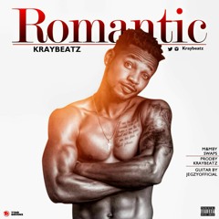 Romantic [Prod. KrayBeatz]