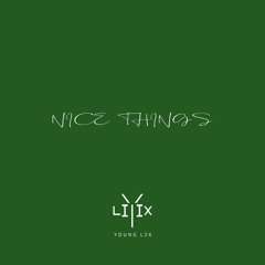 Nice Things