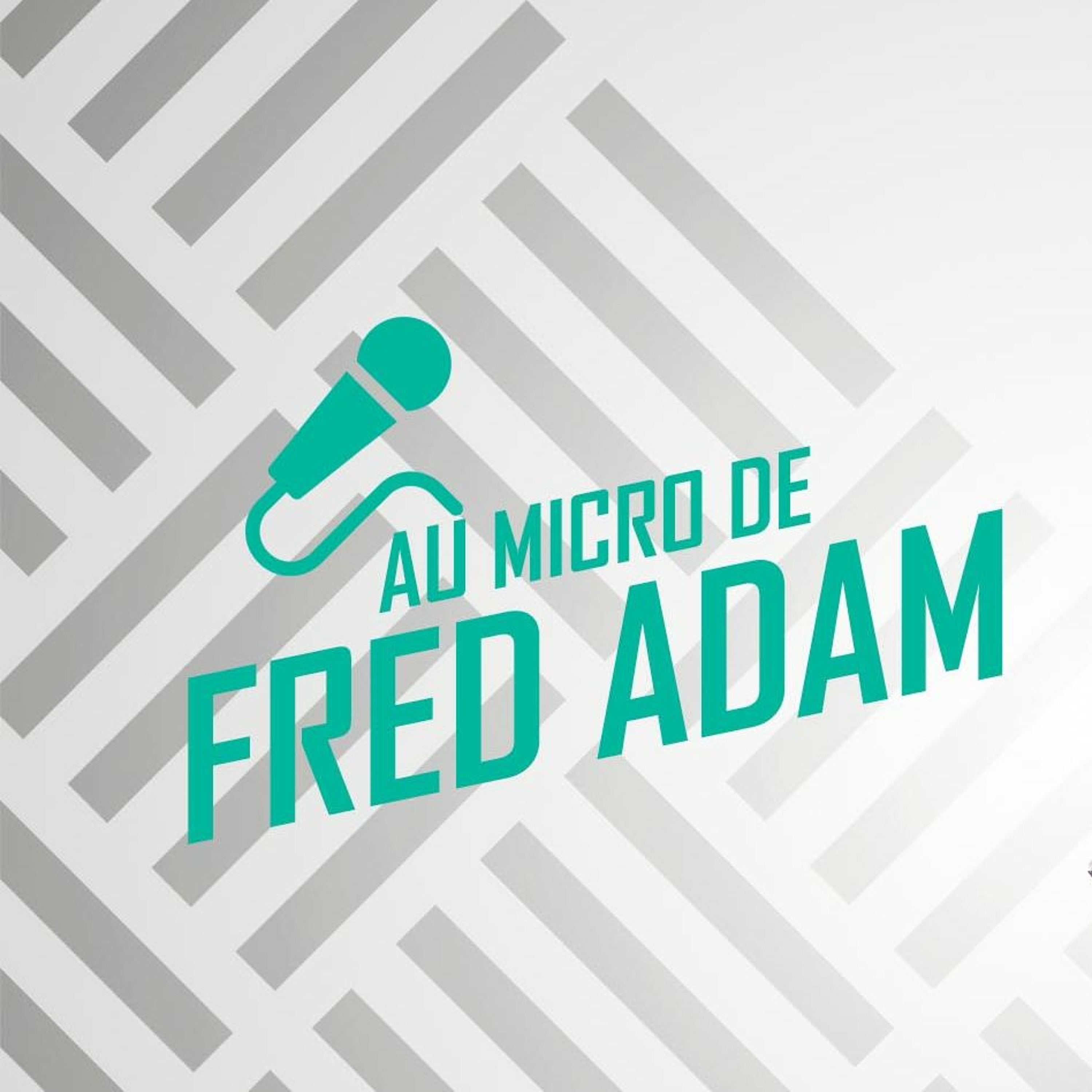 #23 - Au Micro De Fred Adam