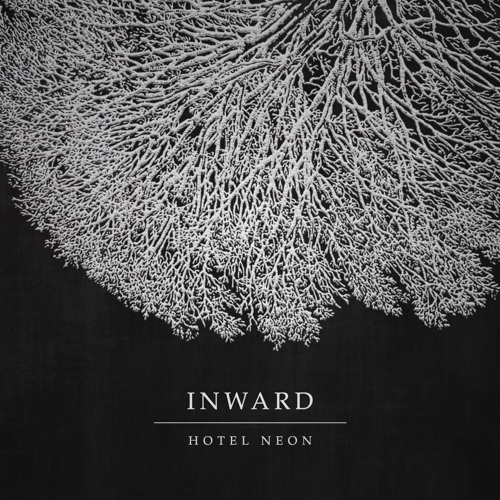 Hotel Neon - Inward - Side A (Excerpt)
