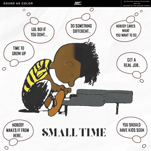 Small Time (Prod. Alex Mack)