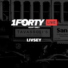1Forty Live #1: Livsey