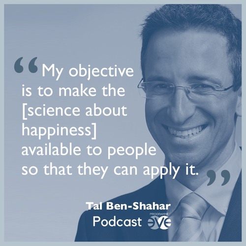 4. Unlocking the science of happiness with Tal Ben-Shahar