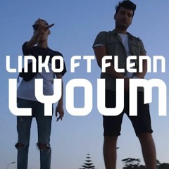 Linko Ft  Flenn - Lyoum