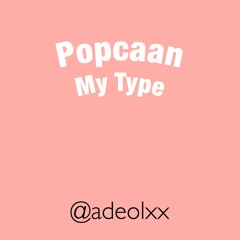 Popcaan - My Type Fast