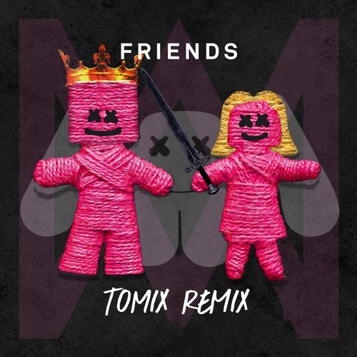 Stream Marshmello & Anne-Marie - Friends (ToMix Remix) by ToMix | Listen  online for free on SoundCloud