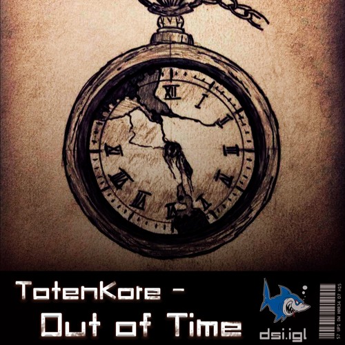 TotenKore - Out Of Time (186 BPM)
