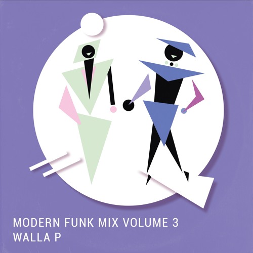 Stream Modern Funk Mix Volume 3 by Walla P by Boogie80 Listen online