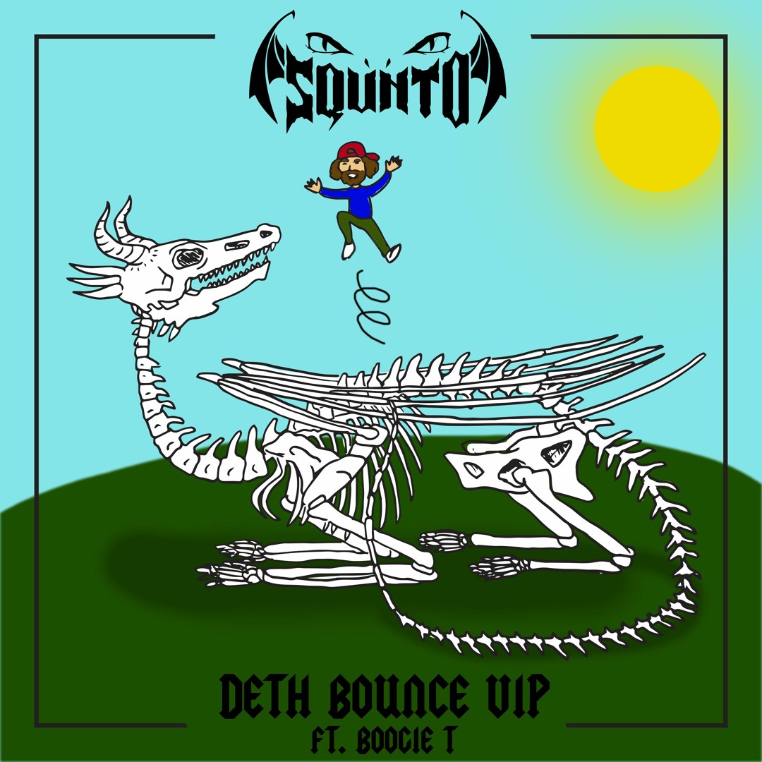 Listen to SQUNTO - Deth Bounce VIP ft. Boogie T by SQUNTO in