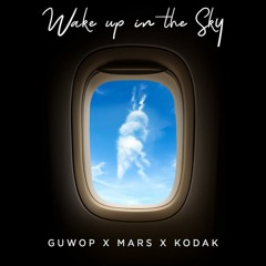 Gucci Mane, Bruno Mars, Kodak Black - Wake Up In The Sky