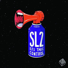 DJ's Take Control (Slipmatt & Sooney 2018 Remix)