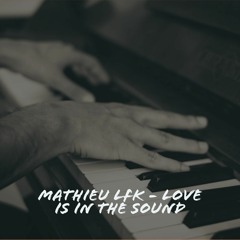 LFK - Love Is In The Sound [SDDFD #4 FREE DOWNLOAD]