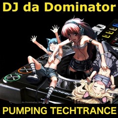 DJ da Dominator - Pumping TechTrance