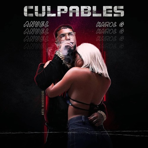 Stream Anuel AA Ft. Karol G - Culpables by Trap Latin Tv | Listen online  for free on SoundCloud