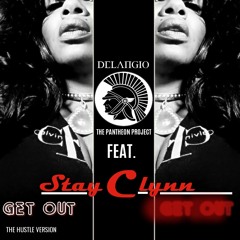 Get Out Of Here Delangio Feat. StcyCLynn(Video in Description)