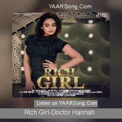 Rich Girl - Doctor Hannah