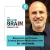 Depression and Trauma: Looking Beyond Medications