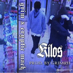 GRIM x CRYPTIC MACK - Kilos (Prod. by grim211)