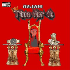Azjah - Time for it