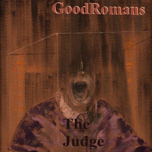 GoodRomans - The Judge