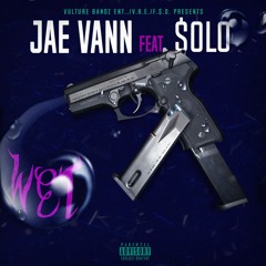Jae Vann Wet FT $olo