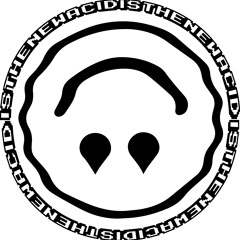 NEW TRASH IS A THE NEW ACID