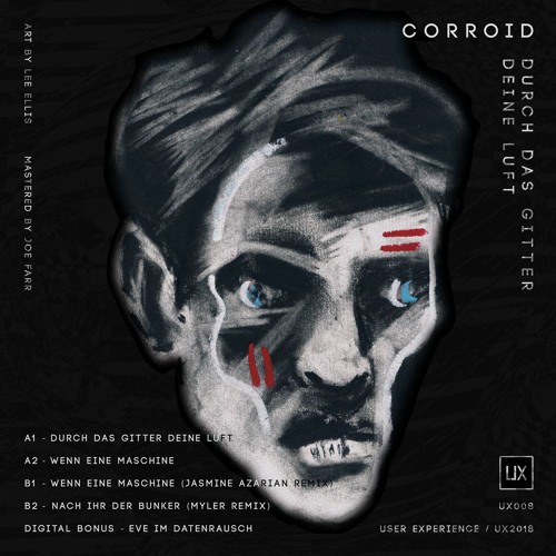 PREMIERE: Corroid - Nach Ihr Der Bunker (Myler Remix)
