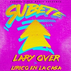 Lary Over x Lirico En La Casa - Subete - DJ Dio P - 122Bpm Dembow - Intro+Outro