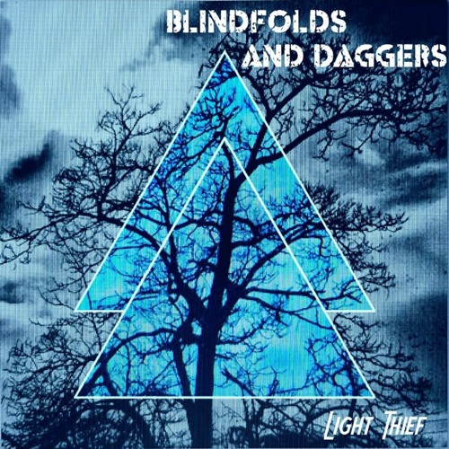 Chasing A Ghost - Blindfolds And Daggers