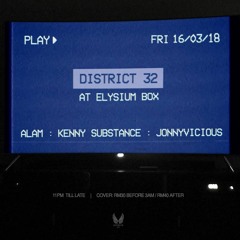 District 32 feat. Alam @ Elysium KL, 16 March 2018