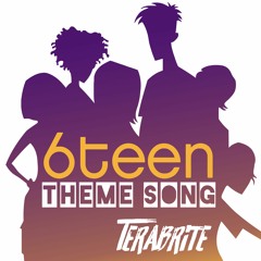 6Teen Theme Song Cover