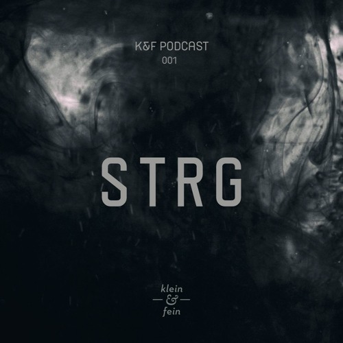 strg // klein&fein / podcast001