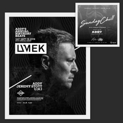 Addy Live @ Sunday Chill - Bday Set 2018 Part 2