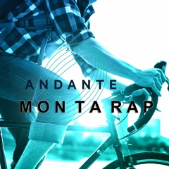 MON TA RAP - Andante